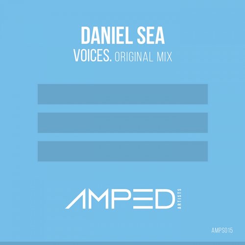 Daniel Sea - Voices (Original Mix)