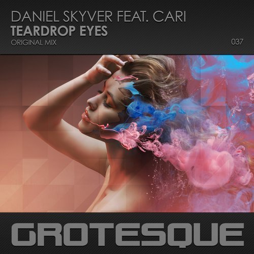 Daniel Skyver, Cari - Teardrop Eyes feat. Cari (Original Mix)