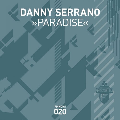 Danny Serrano - Paradise (Original Mix)