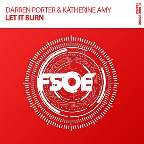 Darren Porter, KATHERINE AMY - Let It Burn (Extended Mix)