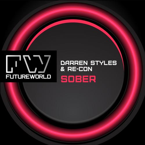 Darren Styles, Re-Con - Sober (Original Mix)
