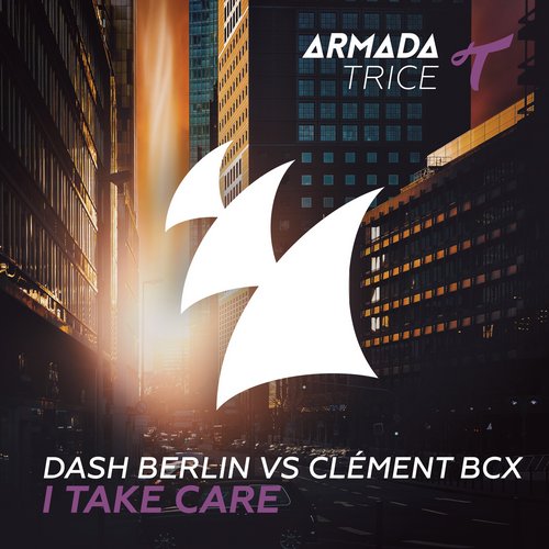 Dash Berlin, Clement Bcx - I Take Care (Club Mix)