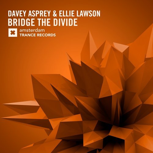 Davey Asprey, Ellie Lawson - Bridge The Divide (Original Mix)