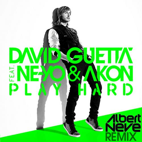 David Guetta, Albert Neve - Play Hard Feat. Ne-Yo & Akon (Albert Neve Remix)