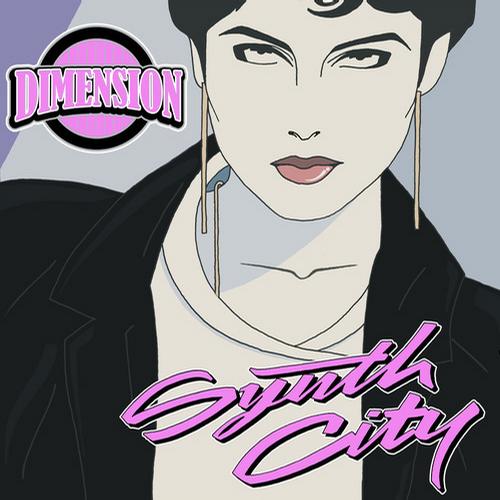 Dimension - Synth City (Original Mix)