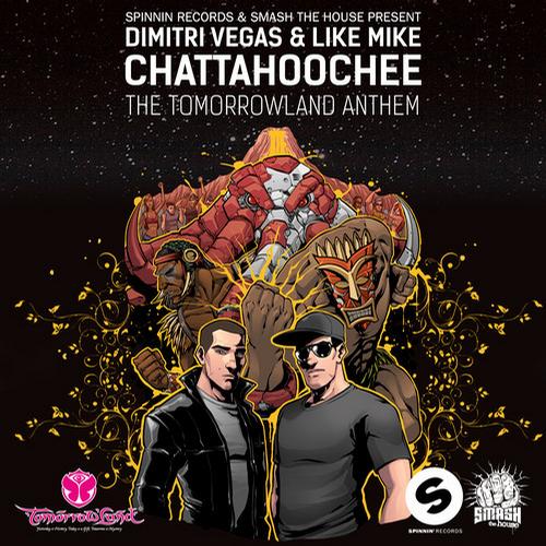 Dimitri Vegas, Like Mike - CHATTAHOOCHEE (Tomorrowland 2013 Anthem) (Original Mix)