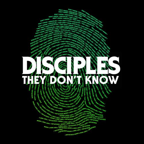 Disciples - They Don't Know (Original Mix)