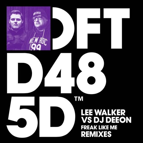 DJ Deeon, Lee Walker - Freak Like Me (Armand Van Helden Remix)