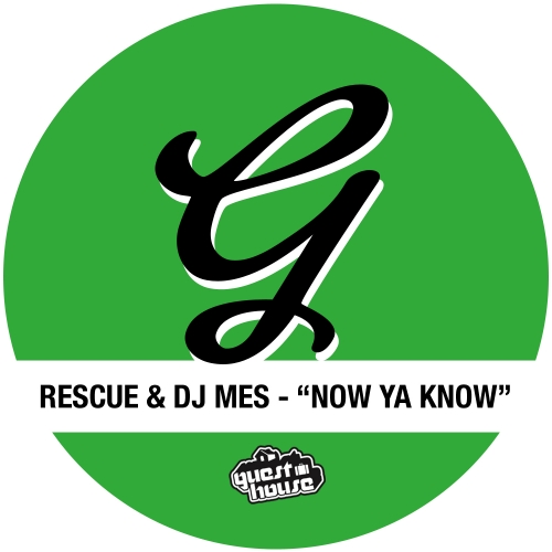 DJ Mes, Rescue - Now Ya Know (Original Mix)