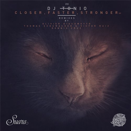 DJ Tonio - Closer, Faster, Stronger (Olivier Giacomotto Remix)