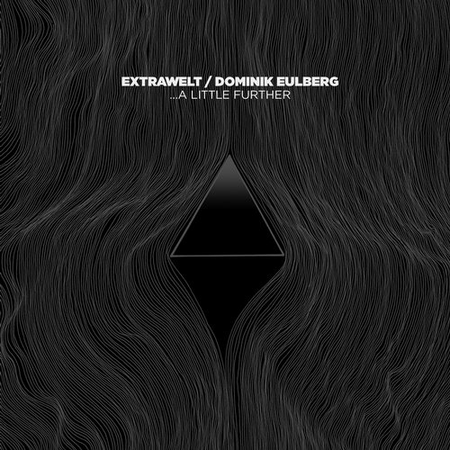 Dominik Eulberg, Extrawelt - A Little Further (Imaginary Escort)