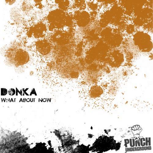 Donka - What about now (Original Mix)