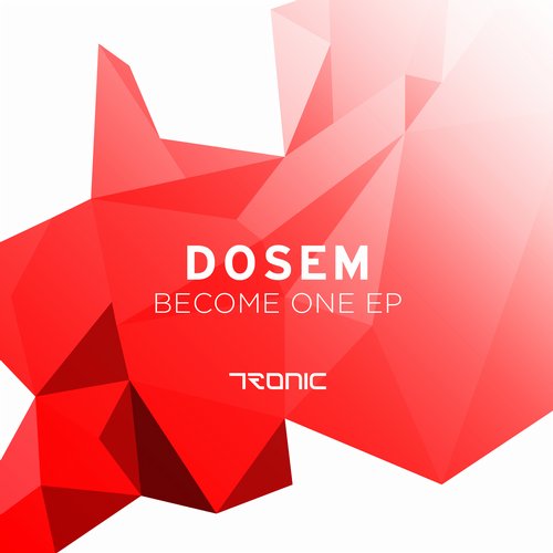 Dosem - Become One (Original Mix)