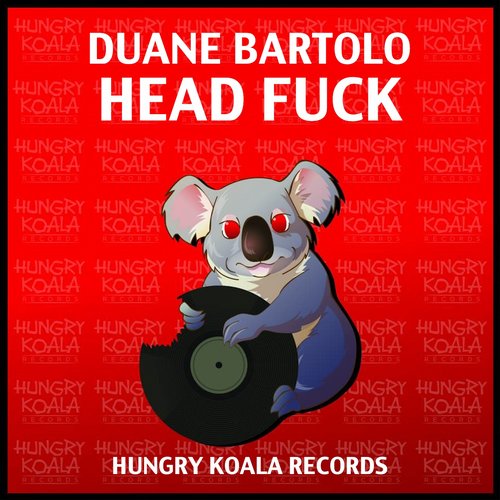 Duane Bartolo - Head Fuck (Original Mix)