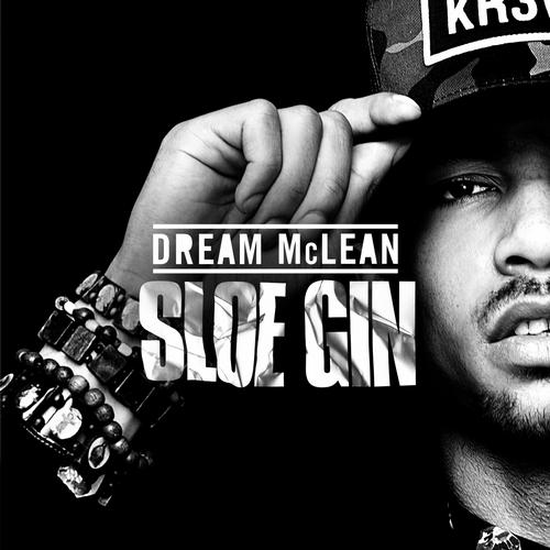 Dub Phizix, Dream McLean - Sloe Gin (Dub Phizix Remix)