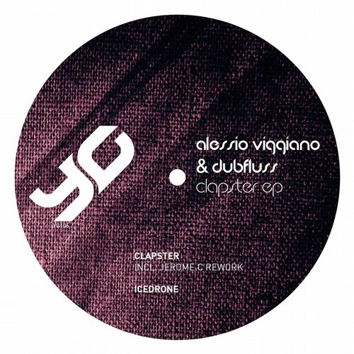 Dubfluss, Alessio Viggiano - Clapster (Jerome.c Rework)