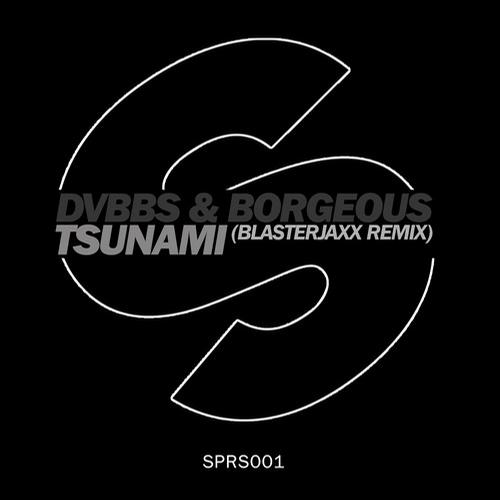 DVBBS, Borgeous, Blasterjaxx - Tsunami (Blasterjaxx Remix)