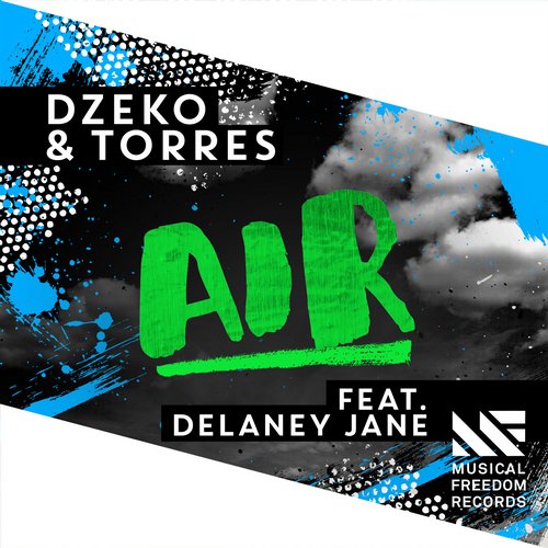 Dzeko & Torres, Delaney Jane - Air feat. Delaney Jane (Original Mix)