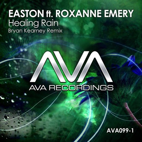 Easton, Roxanne Emery - Healing Rain feat. Roxanne Emery (Bryan Kearney Remix)