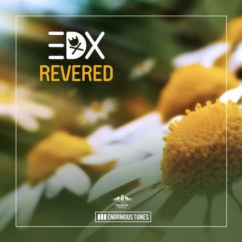 EDX - Revered (Original Mix)