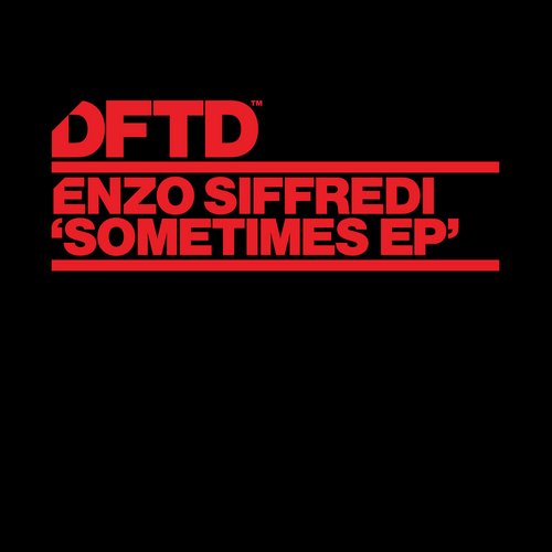 Enzo Siffredi - Sometimes (Original Mix)