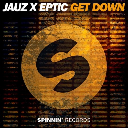 Eptic, Jauz - Get Down (Extended Mix)