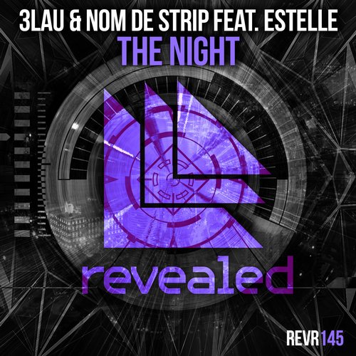 Estelle, Nom De Strip, 3LAU - The Night feat. Estelle (Original Mix)