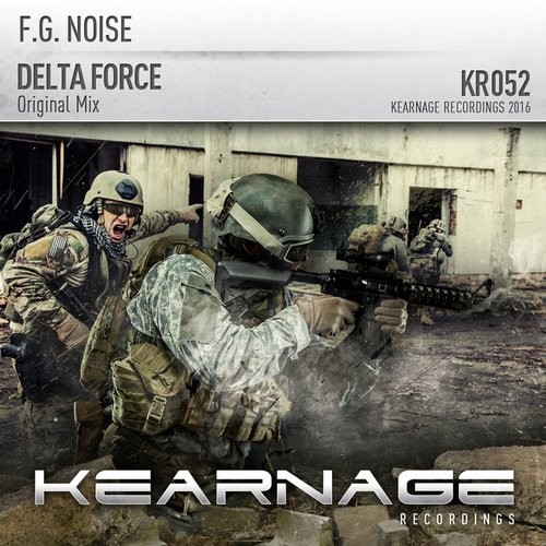F.G. Noise - Delta Force (Original Mix)