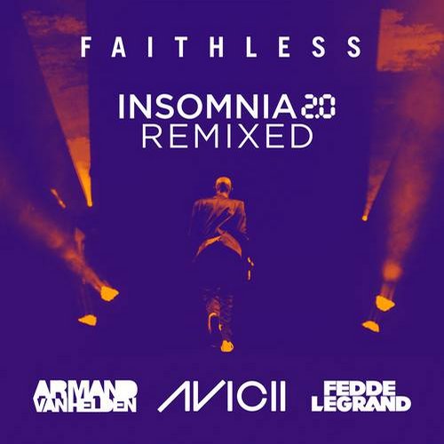 Faithless - Insomnia 2.0 (Avicii Extended Remix)