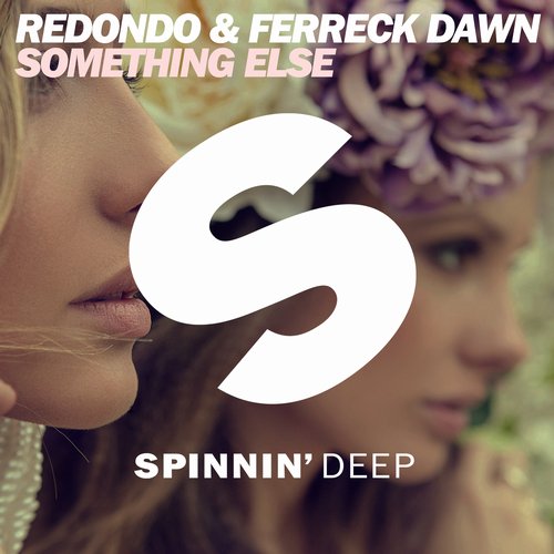 Ferreck Dawn, Redondo - Something Else (Original Mix)