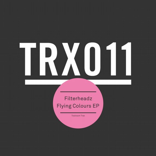 Filterheadz - Flying Colours (Original Mix)