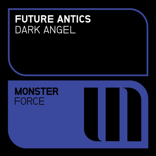 Future Antics - Dark Angel (Original Mix)