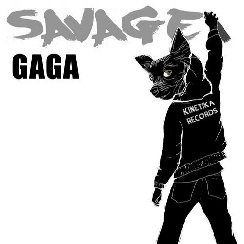 Gaga - Savage (Original Mix)