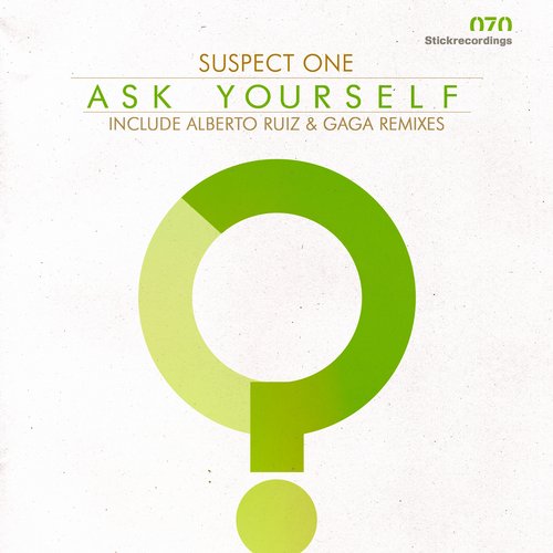 Gaga, Suspect One - Ask Yourself (Gaga Remix)