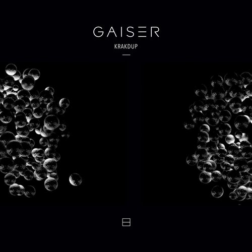 Gaiser - Krakdup (Original Mix)