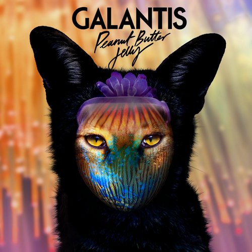 Galantis - Peanut Butter Jelly (Extended Mix)