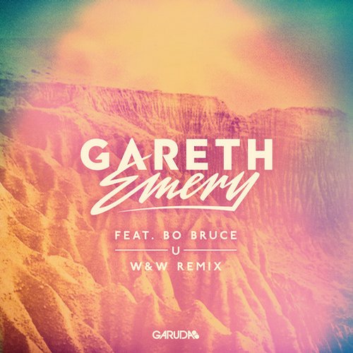 Gareth Emery, Bo Bruce - U feat. Bo Bruce (W&W Remix)