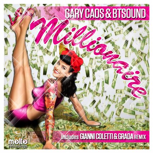 Gary Caos, Btsound - Millionaire (Club Mix)