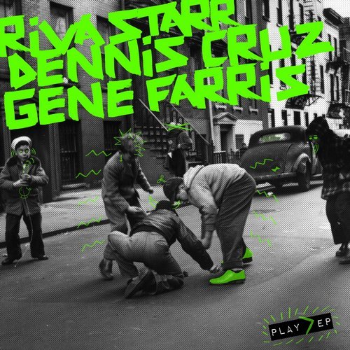 Gene Farris, Riva Starr, Dennis Cruz - Play (Original Mix)