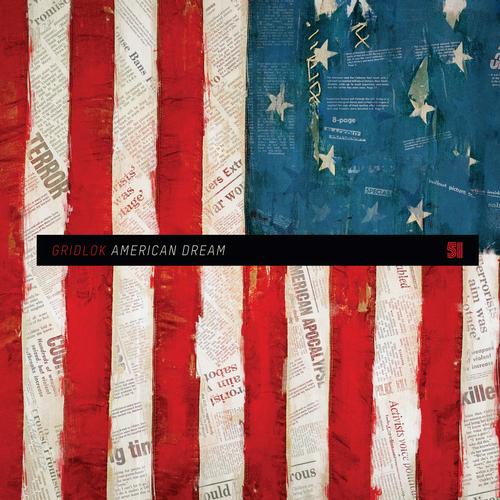 Gridlok - American Dream (Original Mix)