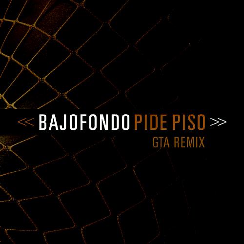 GTA, Bajofondo - Pide Piso (GTA Remix)