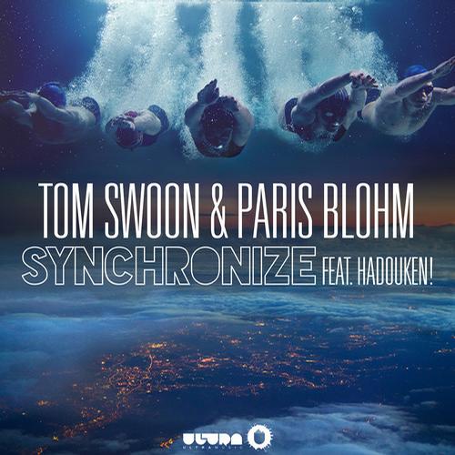 Hadouken!, Tom Swoon, Paris Blohm - Synchronize feat. Hadouken! (Original Mix)
