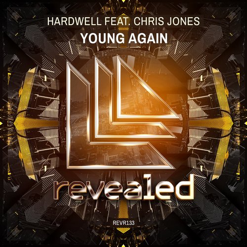 Hardwell, Chris Jones - Young Again feat. Chris Jones (Extended Mix)