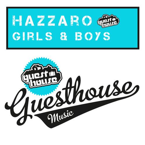Hazzaro - Girls And Boys (Original Mix)