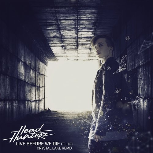 Headhunterz, KiFi - Live Before We Die feat. Kifi (Crystal Lake Remix)
