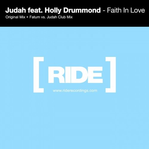 Holly Drummond, Judah (Official) - Faith in Love feat. Holly Drummond (Fatum vs. Judah Club Mix)