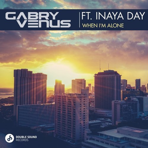 Inaya Day, Gabry Venus - When I'm Alone (The Cube Guys Remix)