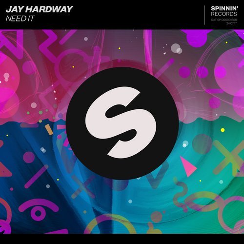 Jay Hardway - Need It (Extended Mix)