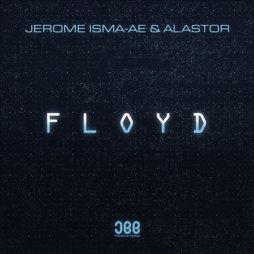 Jerome Isma-Ae, Alastor - Floyd (Extended Mix)