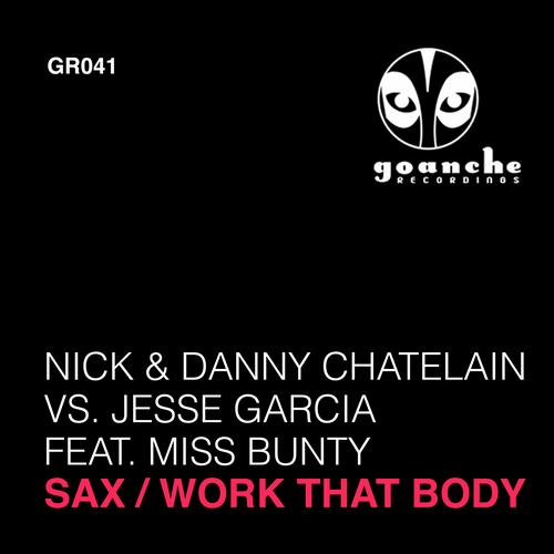 Jesse Garcia, Nick & Danny Chatelain - Sax (Original Mix)